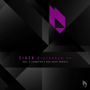 Ziger - Disturbed EP [BF187]