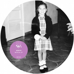 Adisyn - Nehcal EP [KD133]