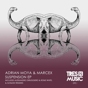 Adrian Moya, Marcex - SUSPENSION EP [TRES14241]