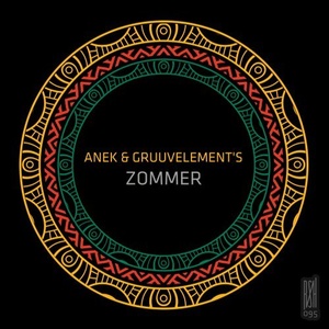 Anek, GruuvElement's - Zommer [RSH095]