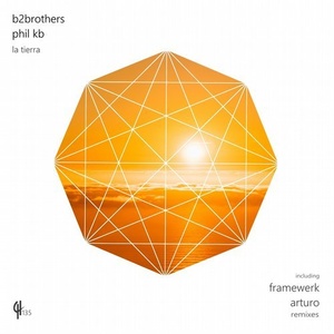 B2brothers, Phil KB - La Tierra (Remixes) [CH135]