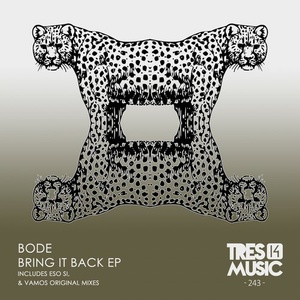 Bode - BRING IT BACK EP [TRES14243]