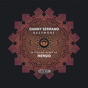 Danny Serrano - Bassmore [SP237]