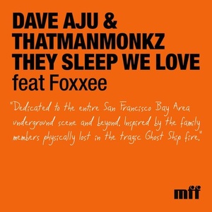 Dave Aju, thatmanmonkz, - They Sleep We Love (feat. Foxxee) [MFFD15021]