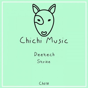 Deetech - Strike [CH18]