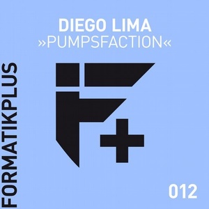 Diego Lima - Pumpsfaction EP [FMKPLUS012]