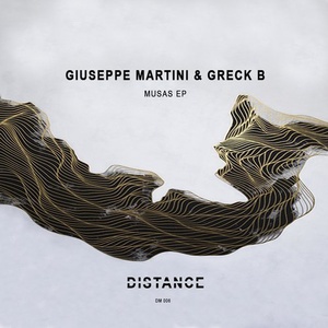 Giuseppe Martini, Greck B - Musas EP [DM006]