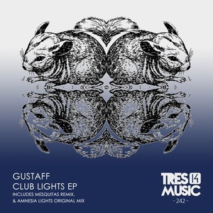 Gustaff - CLUB LIGHTS EP [TRES14242]