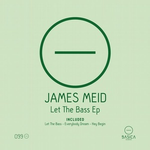 James Meid - Let The Bass EP [BSC099]