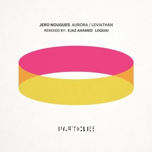 Jero Nougues - Aurora / Leviathan [PSI1822]