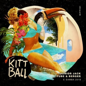 Junior Jack, Tube & Berger - E SAMBA 2018 [KITT161]