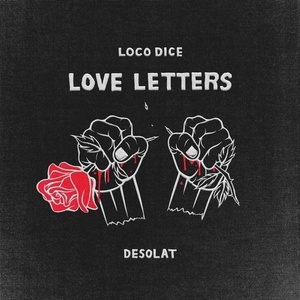 Loco Dice - Love Letters [DESOLATDLP009]