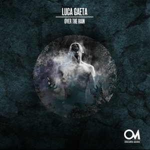 Luca Gaeta - Over The Rain [OSCM066]