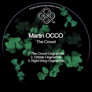 Martin Occo - The Crowd [NR287]