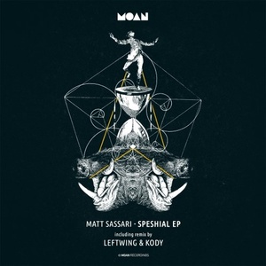 Matt Sassari - Speshial EP [MOAN086]