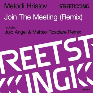 Metodi Hristov - Join The Meeting (Remix) [SK488]