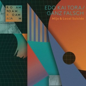 Mijo & Local Suicide - Edo Kai Tora / Ganz Falsch [ROM060]