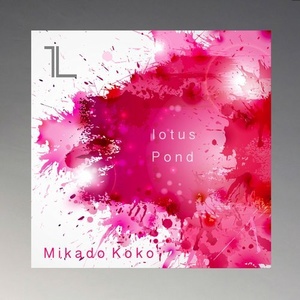Mikado Koko - Lotus Pond [PARALLEL049]
