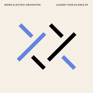 Mono Electric Orchestra, Taka Boom - Louder Than Silence EP [BEDDIGI121]