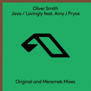 Oliver Smith & Amy J Pryce - Java / Lovingly [ANJ495]