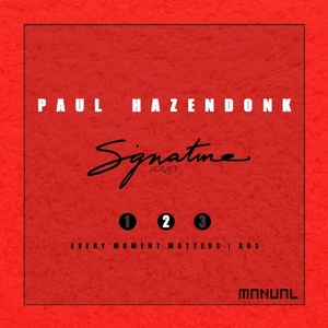 Paul Hazendonk - Signature Series 2/3 [MAN242]