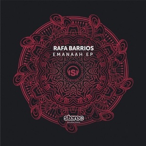 Rafa Barrios - Emanaah [SP238]