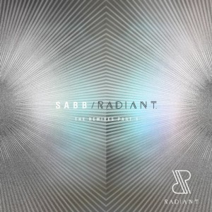 Sabb - RADIANT The Remixes, Part 1 [RADIANT003]