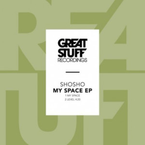Shosho - My Space EP [GSR348]