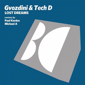 Tech D, Gvozdini - Lost Dreams [BALKAN0512]