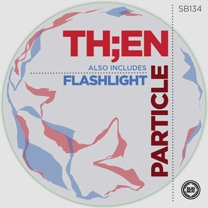Th;en - Particle [SB134]