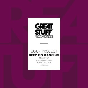 Ugur Project - Keep on Dancing [GSR347]