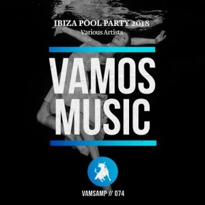 VA - Ibiza Pool Party 2018 [VAMSAMP074]