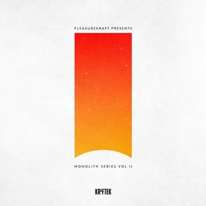 VA - Pleasurekraft presents: Monolith Series Volume 2 [KTK055]