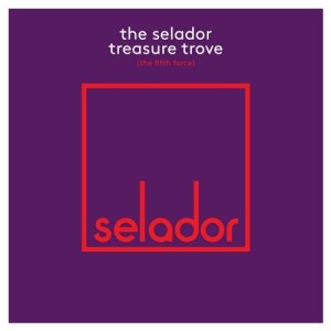 VA - The Selador Treasure Trove (The Fifth Force) [SEL087]