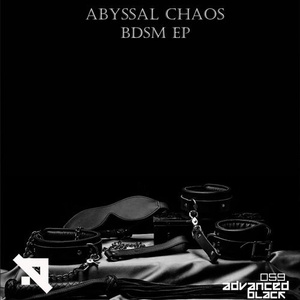 Abyssal Chaos - BDSM EP [ADVB059]