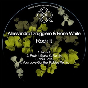 Alessandro Diruggiero, Rone White - Rock It [NR291]
