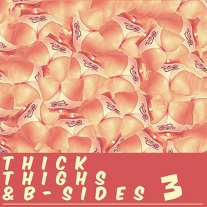 Alex Wellmann, Jacobo Padilla - Thick Thighs & B-Sides, Vol. 3 [MNG60]