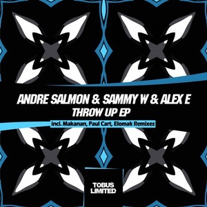 Andre Salmon, Sammy W, Alex E - Throw Up [TBSLD023]