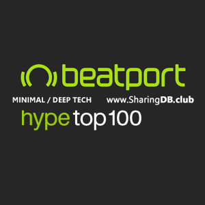 Beatport Hype Top 100 Minimal / Deep Tech June 2018