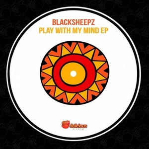 Blacksheepz - Play With My Mind [CAT233425]