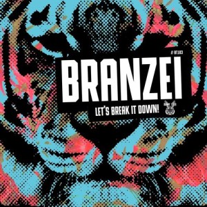 Branzei - Let's Break It Down [BT103]