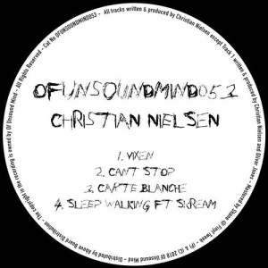 Christian Nielsen - Vixen EP [OFUNSOUNDMIND053]