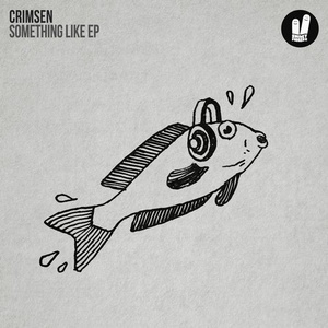Crimsen - Something Like EP [SFN215]