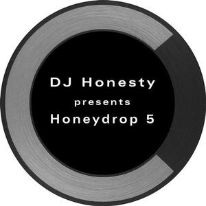 DJ Honesty - Presents Honeydrop 5 [CAB51]
