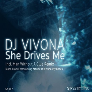 DJ Vivona, Quin - She Drives Me [SK487]