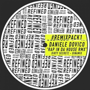 Daniele Dovico - Rap In Da House - Remix Pack 1 [RFND018]