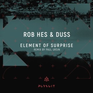 Duss, Rob Hes - Element Of Suprise [PRST008]