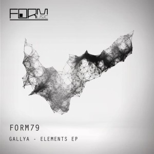 Gallya - Elements EP [FORM79]