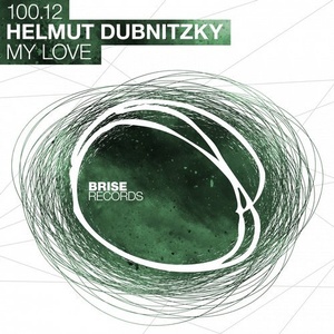 Helmut Dubnitzky - My Love [BRISE10012]