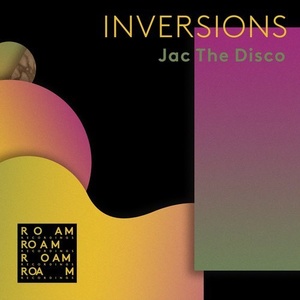 Jac The Disco - Inversions [ROM064]